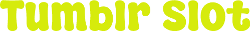 Tumblr Slot